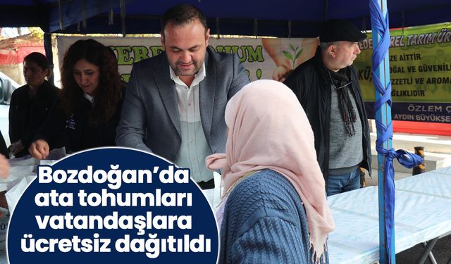 Bozdoğan’da ata tohumları vatandaşlara ücretsiz dağıtıldı