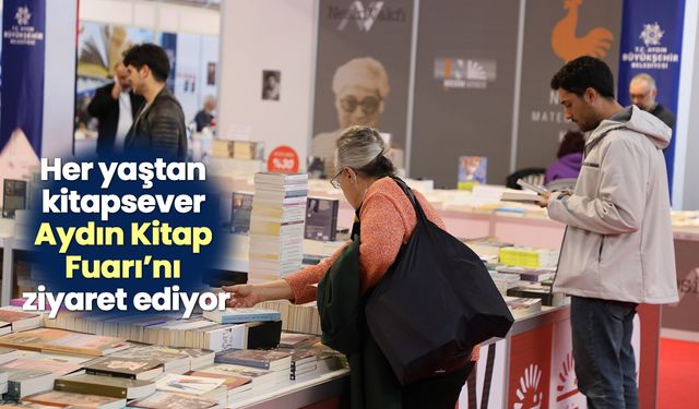 Her yaştan kitapsever Aydın Kitap Fuarı’nı ziyaret ediyor