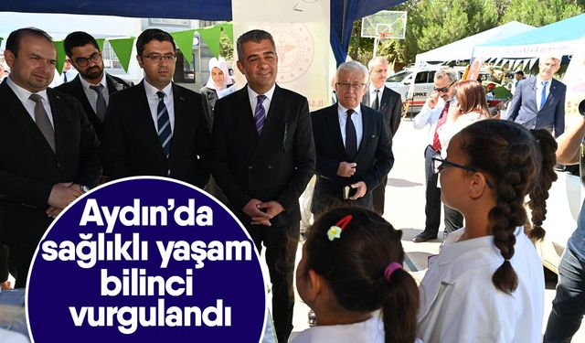 Aydın’da sağlıklı yaşam bilinci vurgulandı