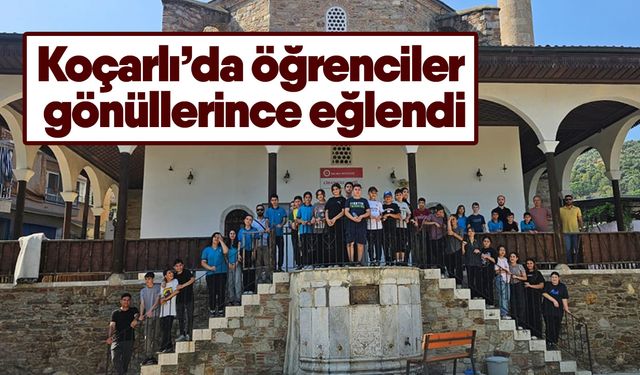 Koçarlı’da öğrenciler gönüllerince eğlendi