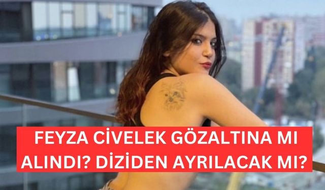 Kızılcık Şerbeti'nin Nilay'ı Feyza Civelek Gözaltına mı Alındı? Nilay Karakteri Diziden Mi Çıkıyor?
