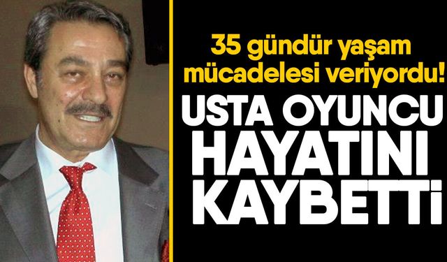 Yeşilçam efsanesi Kadir İnanır hayatını kaybetti