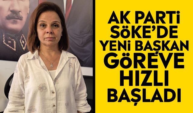 AK Parti Söke’de yeni başkan göreve hızlı başladı