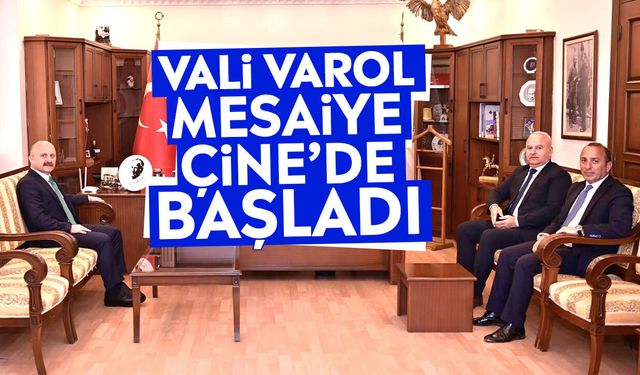 Vali Varol mesaiye Çine’de başladı