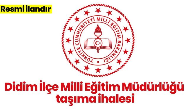 Didim İlçe Milli Eğitim Müdürlüğü taşıma ihalesi