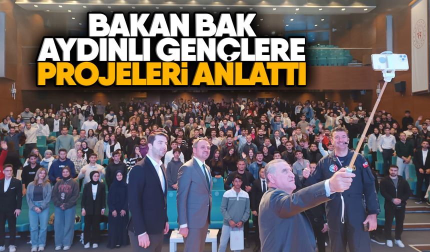 Aydınlı gençler Bakan Bak ile buluştu