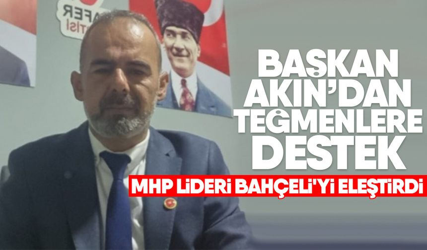 Başkan Akın’dan teğmenlere destek