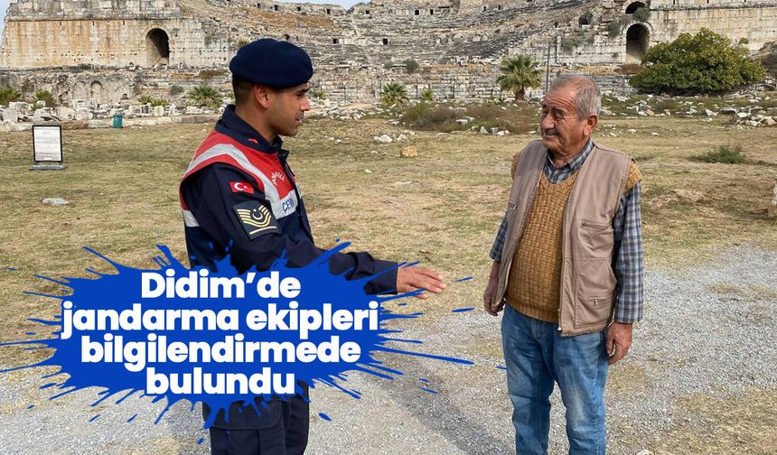 Didim’de jandarma ekipleri bilgilendirmede bulundu