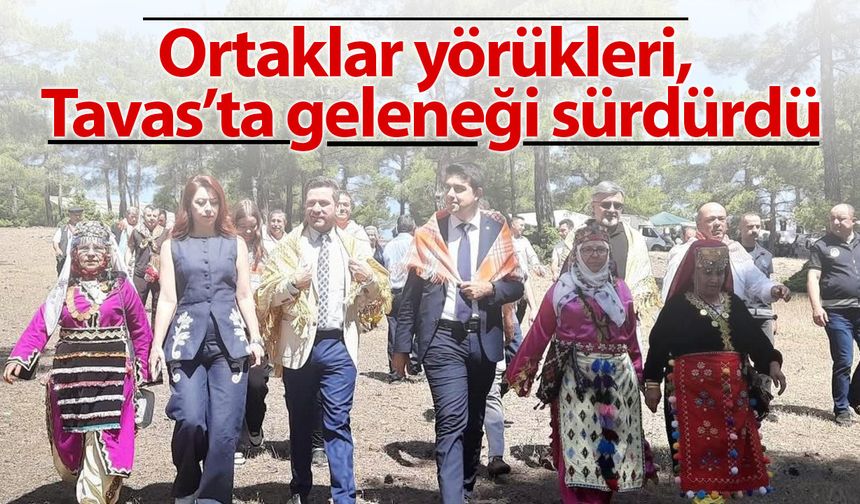 Ortaklar yörükleri, Tavas’ta geleneği sürdürdü