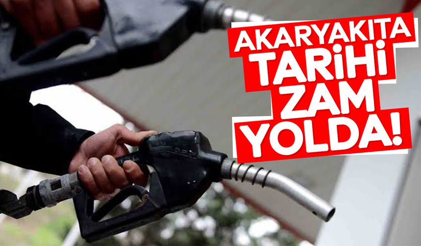 Akaryakıta tarihi zam yolda!