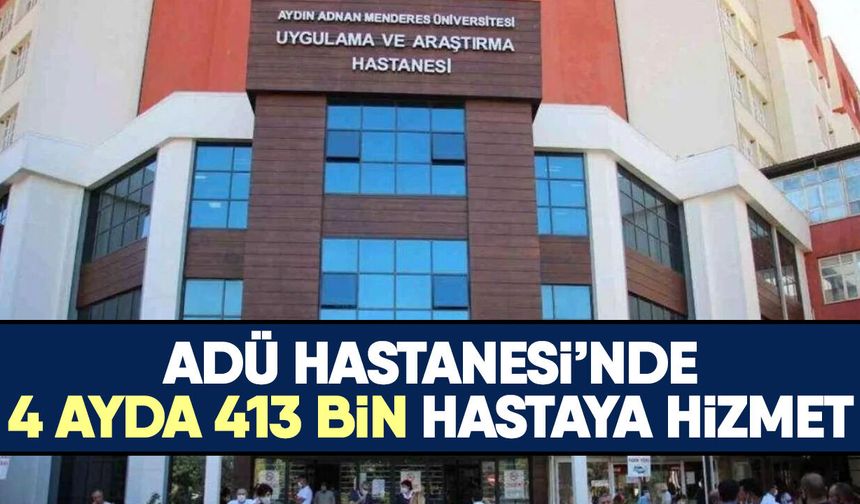 ADÜ Rektörü Kent “Hastanemize yatırımlarımız devam edecek”