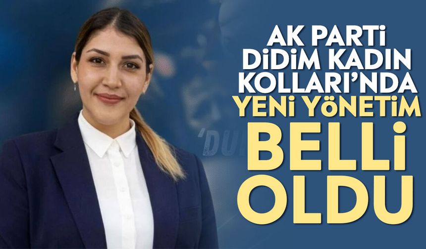 AK Parti Didim Kadın Kolları’nda yeni yönetim belli oldu
