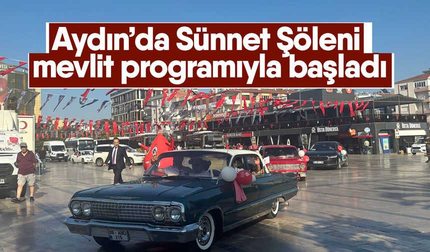 Aydın’da Sünnet Şöleni mevlit programıyla başladı