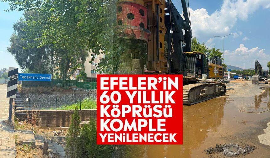 Efeler’deki ‘Tabakhane Deresi Köprüsü’nde yıkım başladı