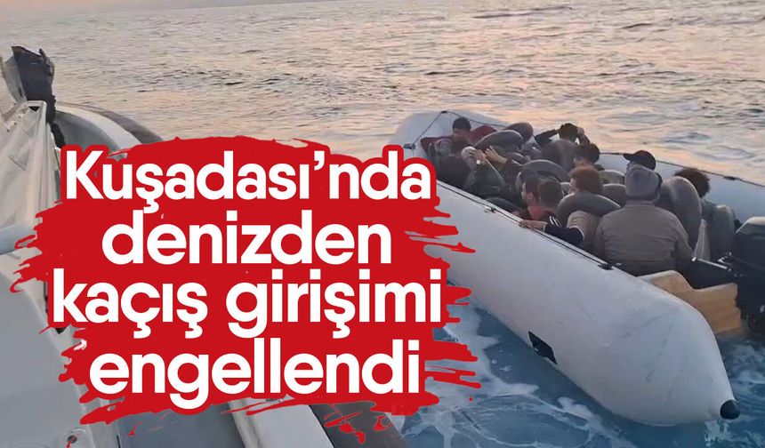 Kuşadası’nda denizden kaçış girişimi engellendi