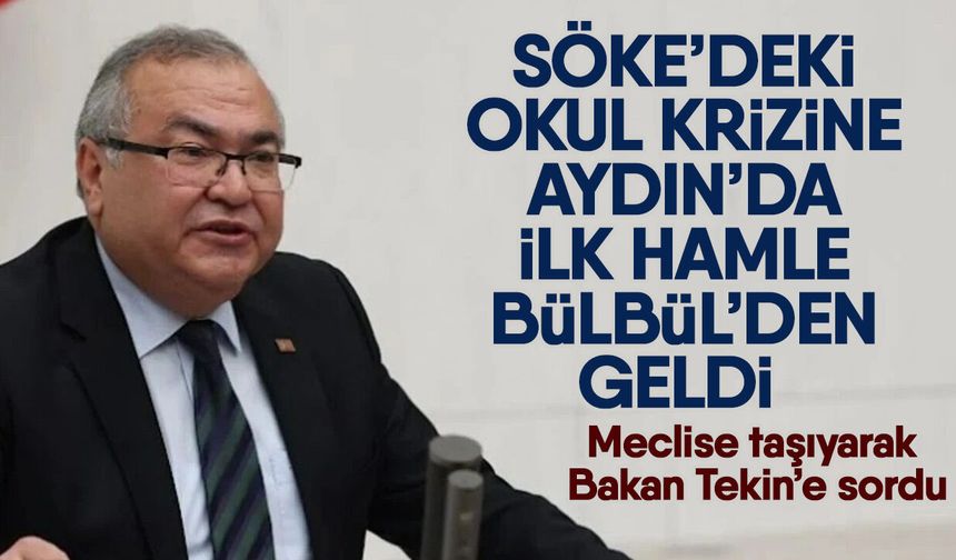 Söke’deki okul krizine Aydın’da ilk hamle Bülbül’den geldi