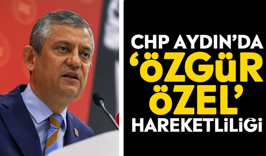 Özgür Özel taziye için Nazilli’ye geliyor
