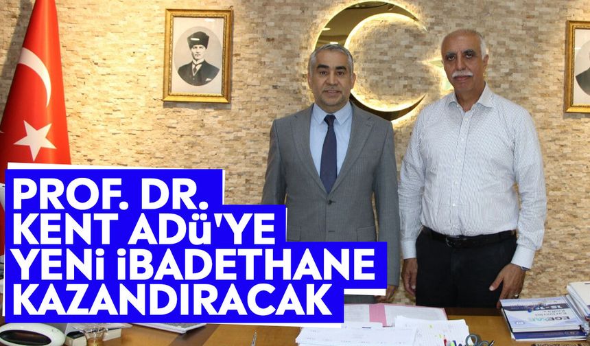 ADÜ'ye yeni mescit yapılacak