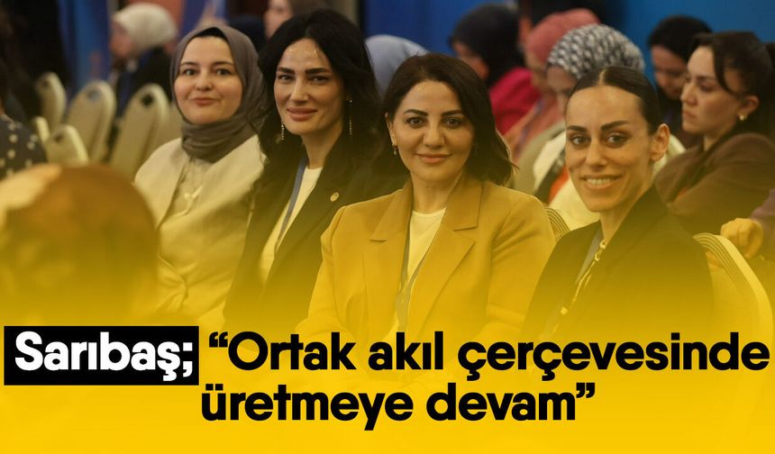 AK Partili Sarıbaş Emine Erdoğan’la bir araya geldi