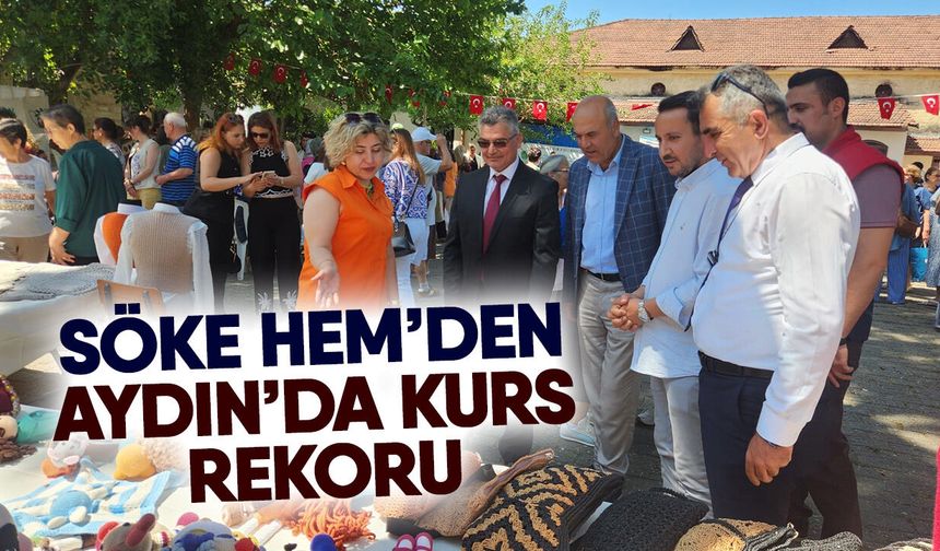 Söke HEM’den Aydın’da kurs rekoru