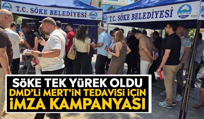 Söke tek yürek oldu: DMD’li Mert’in tedavisi için imza kampanyası