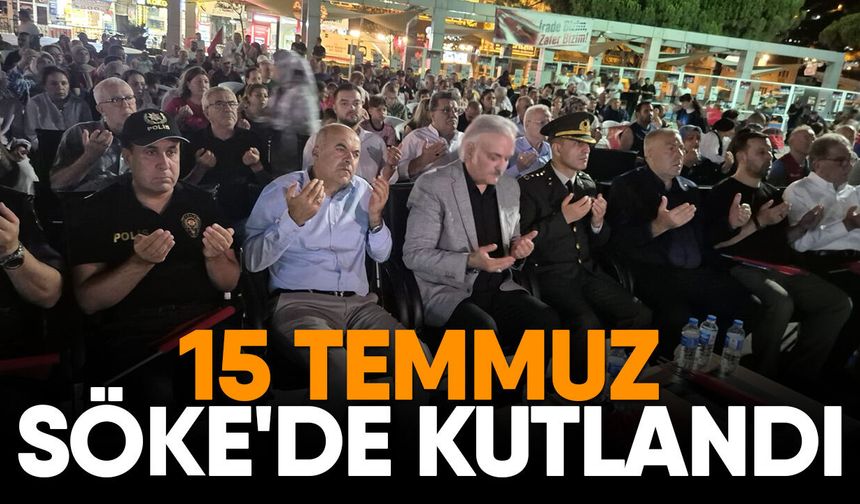 15 Temmuz Söke'de kutlandı