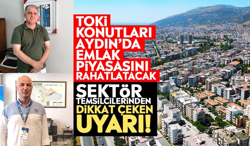 Aydın’da gayrimenkul satışları bıçak gibi kesildi!