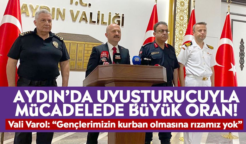 Aydın’da uyuşturucuyla mücadelede büyük oran!