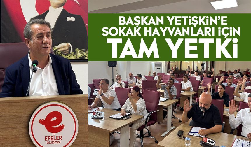 Başkan Yetişkin’e sokak hayvanları için tam yetki