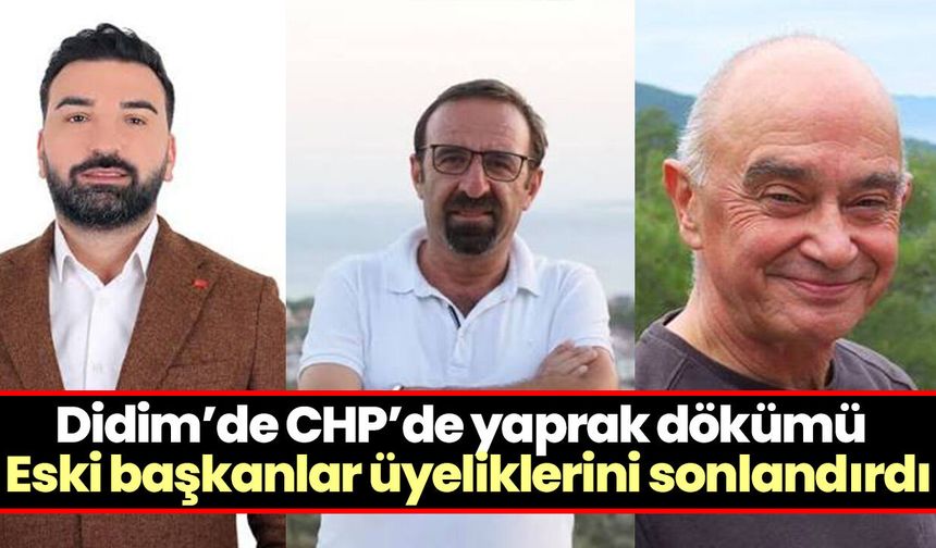 Didim’de CHP’de yaprak dökümü! Eski başkanlar üyeliklerini sonlandırdı