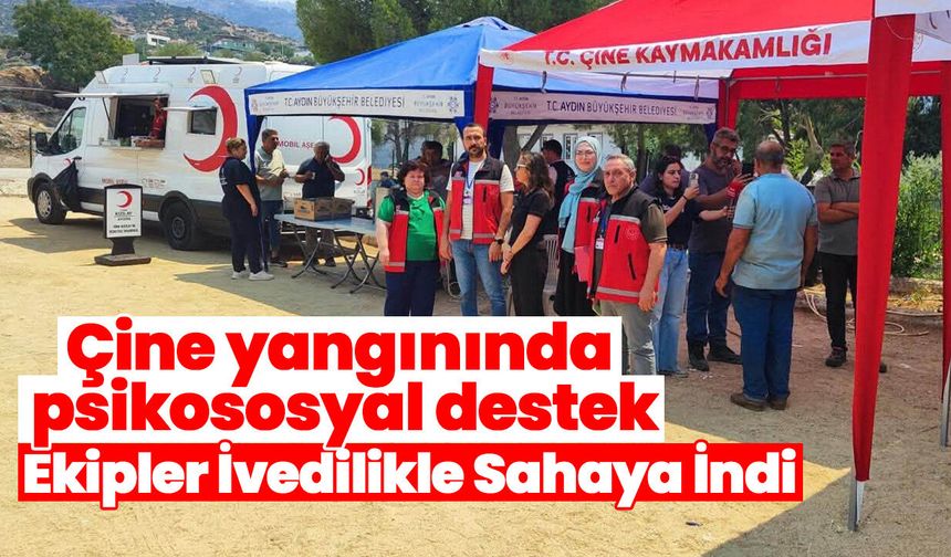Çine yangınında psikososyal destek