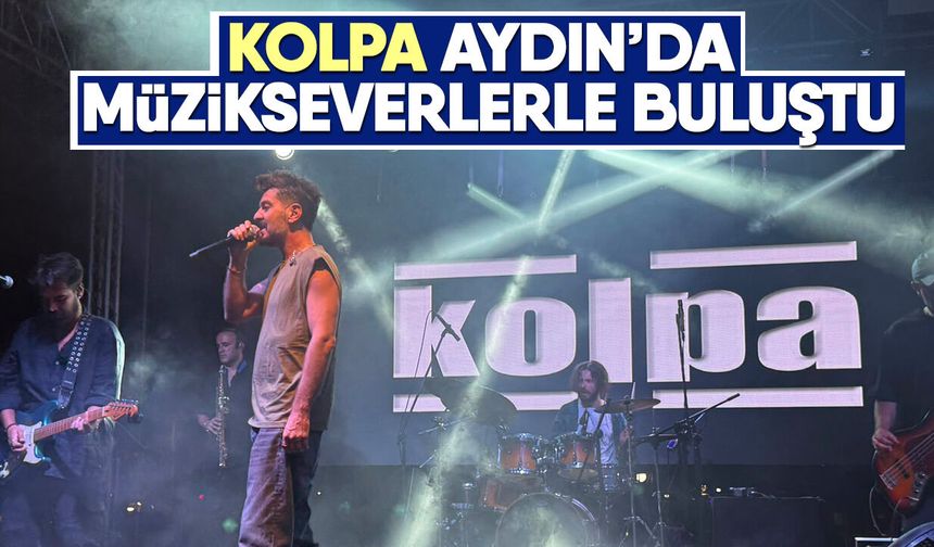 Kolpa Aydın’da müzikseverlerle buluştu