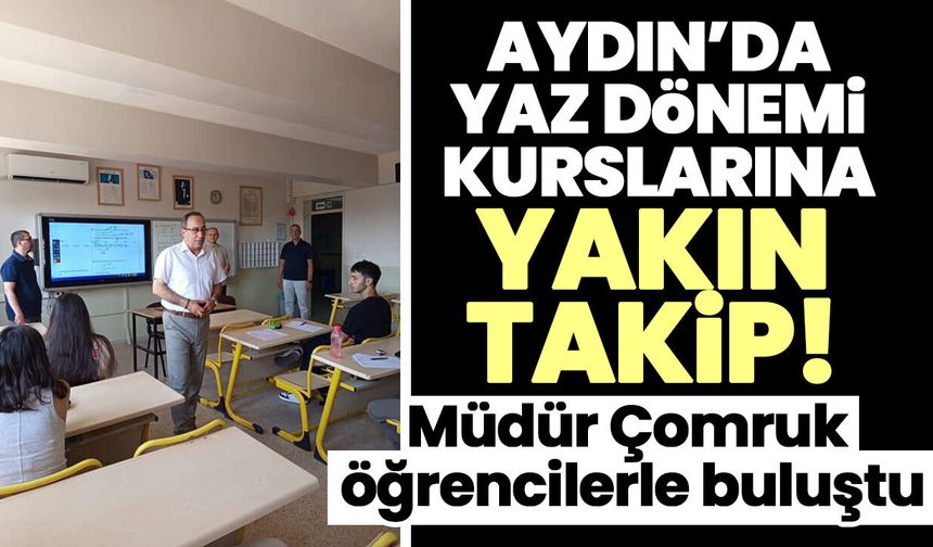 Aydın’da yaz dönemi kurslarına yakın takip!