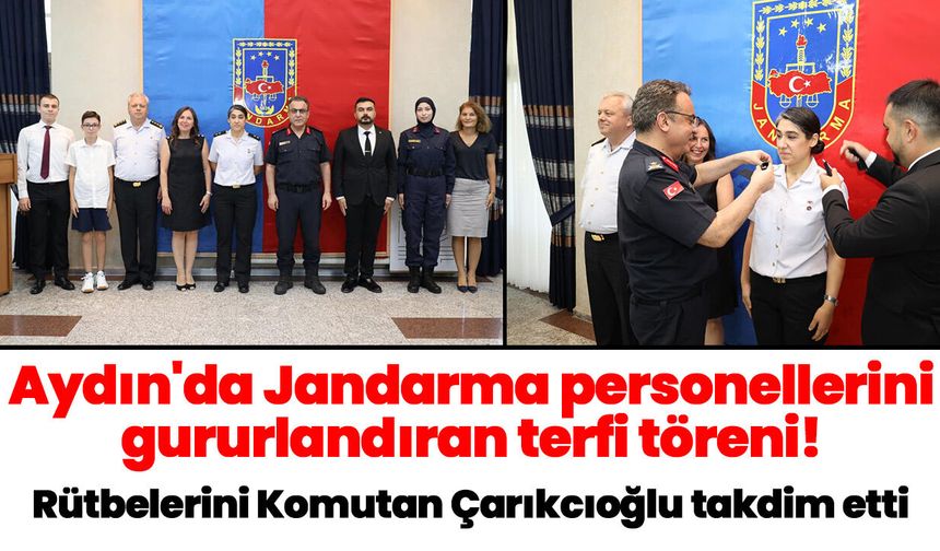 Aydın'da Jandarma personellerini gururlandıran terfi töreni!