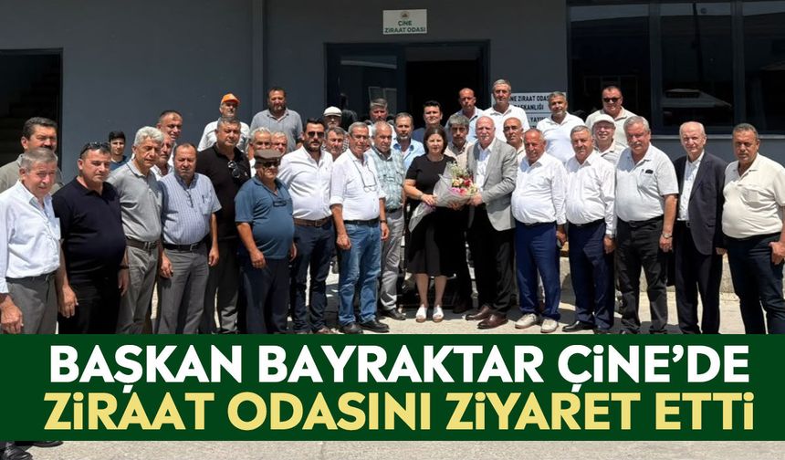 Başkan Bayraktar Çine’de: Ziraat odasını ziyaret etti
