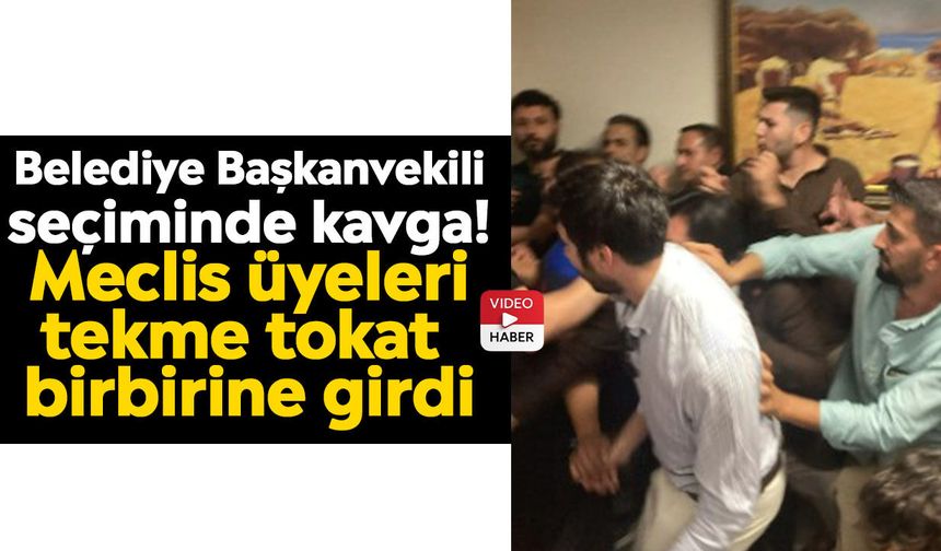 Belediye Başkanvekili seçiminde kavga! Meclis üyeleri tekme tokat birbirine girdi