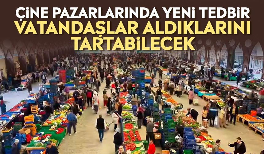 Çine pazarlarında yeni tedbir: Vatandaşlar aldıklarını tartabilecek
