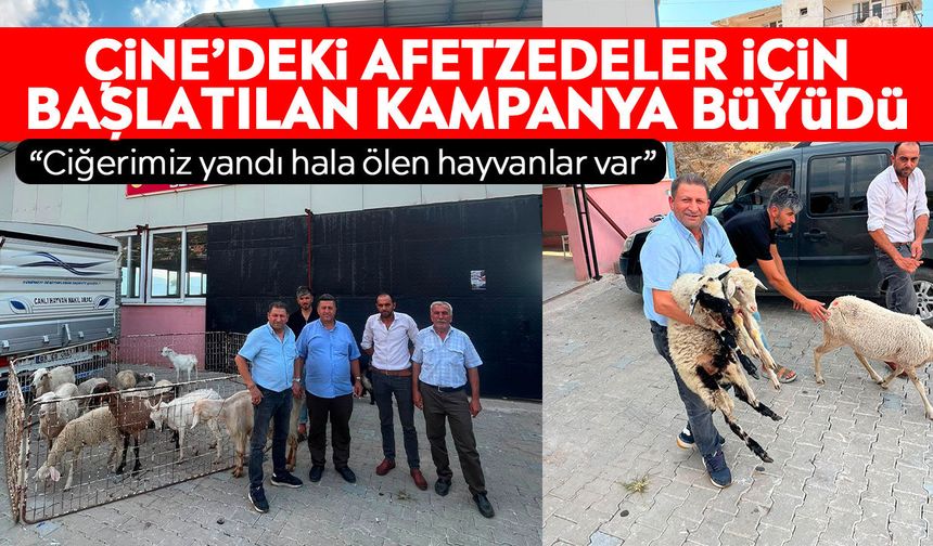 Çine’deki afetzedeler için başlatılan kampanya büyüdü