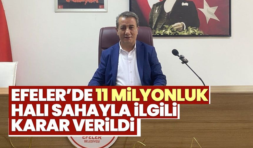 Efeler’de 11 milyonluk halı sahayla ilgili karar verildi