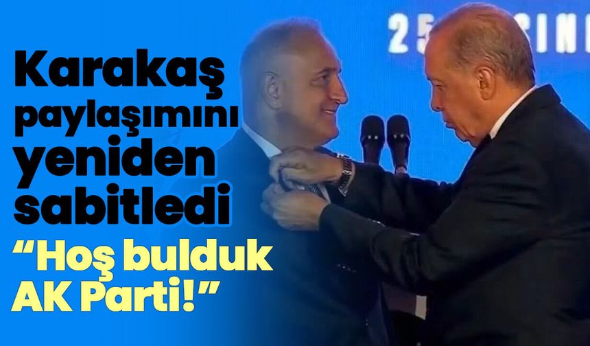 Karakaş paylaşımını yeniden sabitledi! "Hoş bulduk AK Parti!"