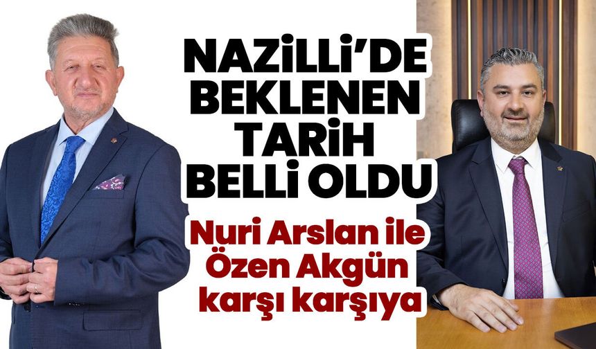Nazilli’nin gözü bu seçimde