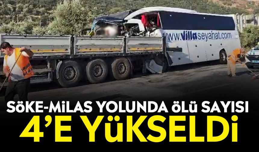 Söke-Milas yolunda ölü sayısı 4’e yükseldi