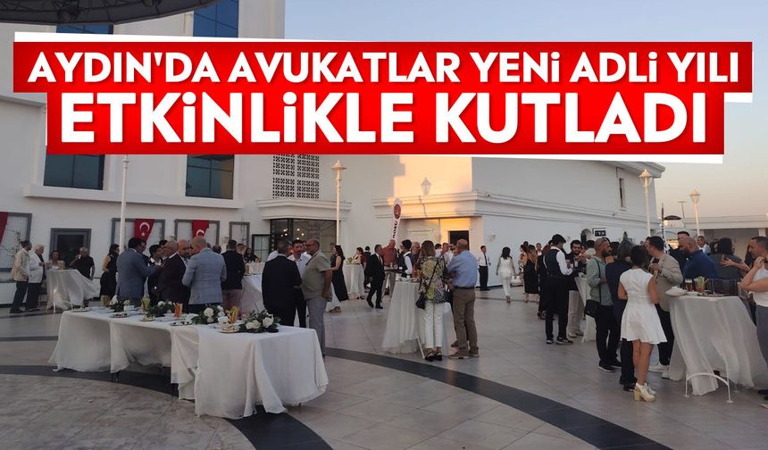 Aydın'da avukatlar yeni adli yılı etkinlikle kutladı