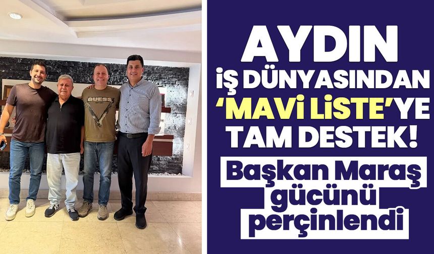 Aydın iş dünyasından ‘Mavi Liste’ye tam destek!